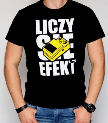 Picture of Koszulka Liczy Się Efekt